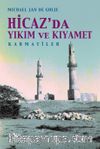 Hicaz’da Yıkım ve Kıyamet: Karmatîler