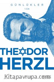 Theodor Herzl’in Günlükleri (1. Cilt)