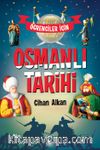 Öğrenciler için Osmanlı Tarihi