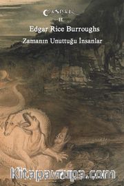 Zamanın Unuttuğu İnsanlar