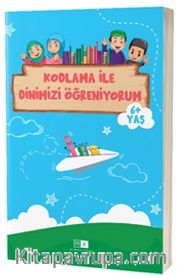 Kodlama İle Dinimizi Öğreniyorum (6+ Yaş)