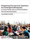 Preparing Pre-service Teachers for Emergent Bilinguals