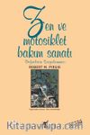 Zen ve Motosiklet Bakım Sanatı & Değerlerin Sorgulanması