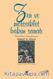 Zen ve Motosiklet Bakım Sanatı <br /> Değerlerin Sorgulanması