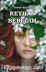 Reyhan Bebeğim