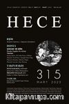 Hece Dergisi Sayı: 315 Mart 2023 Aylık Edebiyat Dergisi Dosya: