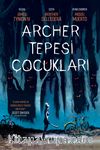 Archer Tepesi Çocukları