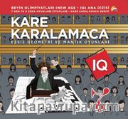 Kare Karalamaca 7  <br /> 7’den 70’e Zeka Oyunları Kitapları Eşsiz Geometri ve Mantık Oyunları