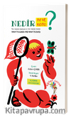 Nedir İyi Ve Nedir Kötü?