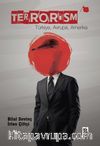 Terrorism & Türkiye, Avrupa, Amerika