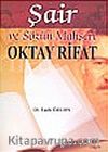Şair ve Sözün Mahşeri Oktay Rıfat