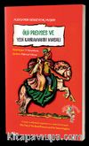 Ölü Prenses ve Yedi Kahramanın Masalı