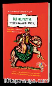 Ölü Prenses ve Yedi Kahramanın Masalı