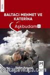 Baltacı Mehmet ve Katherina