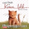 Kedi Ponçik İle Kırmızı İplik