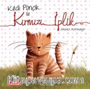 Kedi Ponçik İle Kırmızı İplik