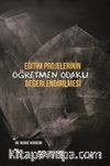 Eğitim Projelerinin Öğretmen Odaklı Değerlendirilmesi