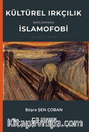 Kültürel Irkçılık Bağlamında İslamofobi