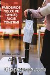 Pandemide Yolcu ve Paydaş Algısı Yönetimi