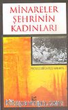 Minareler Şehrinin Kadınları Prenses Mirza Rıza Han Arfa