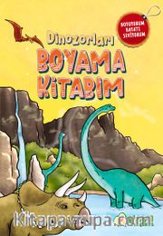 Dinozorları Boyama Kitabım