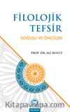 Filolojik Tefsir Doğuşu ve Öncüleri