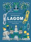 Lagom & İsveçlilerin Dengeli ve Mutlu Yaşama Sanatı 