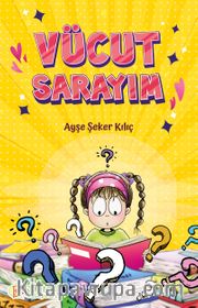 Vücut Sarayım