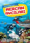 Mercan Avcıları / Deniz Kabuğu Düşleri 1