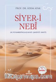 Siyer-i Nebi Peygamber Efendimizin (a.s.m.) Hayatı-Şahsiyeti-Daveti (Karton Kapak)