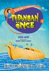 Tufandan Önce / Seyyah Sirac ile Peygamberlerin Hayatı 2