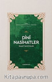 Dini Nasihatler <br /> İmanî Tavsiyeler