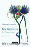 Şer Çiçekleri & Les Fleurs du Mal