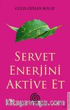 Servet Enerjini Aktive Et