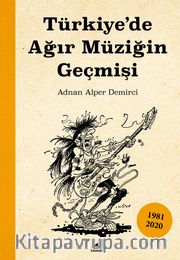 Türkiye'de Ağır Müziğin Geçmişi