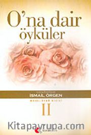 O'na Dair Öyküler 2
