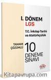 Dönem T.C. İnkılap Tarihi ve Atatürkçülük Çözümlü 10 Deneme Sınavı