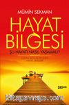 Hayat Bilgesi & Şu Hayatı Nasıl Yaşamalı?