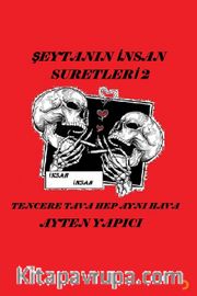 Şeytanın İnsan Suretleri 2