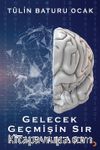 Gelecek Geçmişin Sır Tutulması