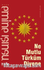 Ne Mutlu Türküm Diyene