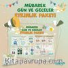 Mübarek Gün ve Geceler Etkinlik Paketi