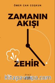 Zamanın Akışı Zehir