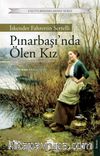 Pınarbaşı’nda Ölen Kız