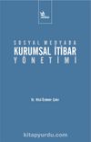 Sosyal Medyada Kurumsal İtibar Yönetimi 