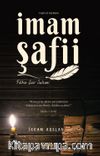 İmam Şafii & Fıkhın Şair Sultanı