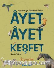 Ayet Ayet Keşfet - Hayvanlar 