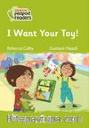 I Want Your Toy!