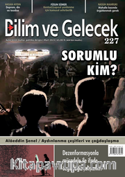 Bilim ve Gelecek Dergisi Sayı:227 Mart 2023