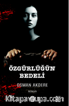 Özgürlüğün Bedeli